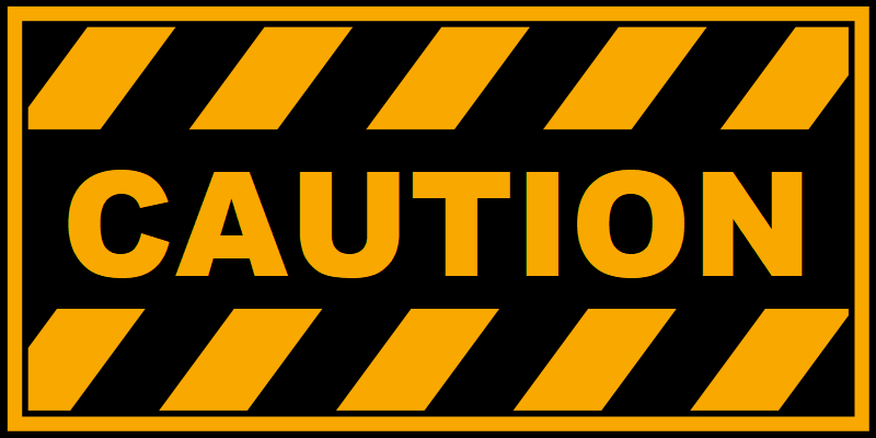Caution Sign 4 x 2 - Version 1